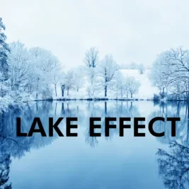 landscape of winter lake with text saying "lake effect"