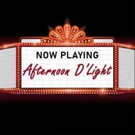 cinema sign depicting the words "now playing, afternoon d'light"