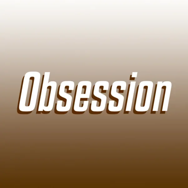 Obsession word with brown background